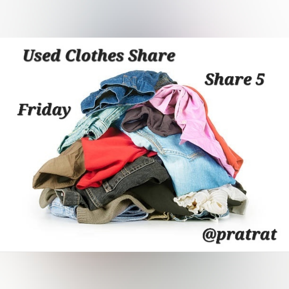 Sign Up Fri 8/28♻️Used Clothes♻️Share 10